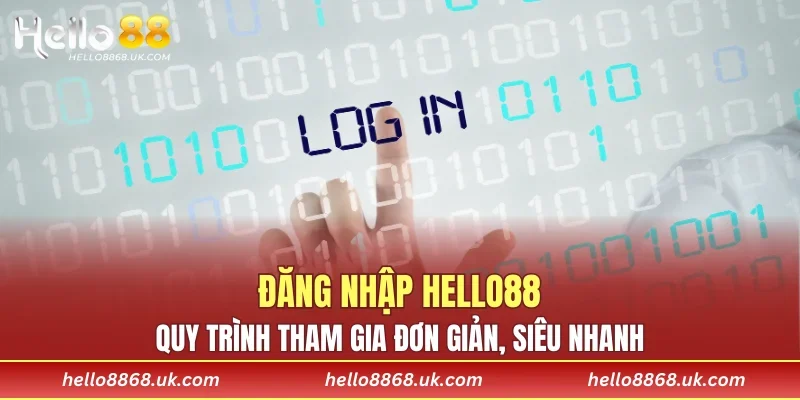 Đăng Nhập HELLO88