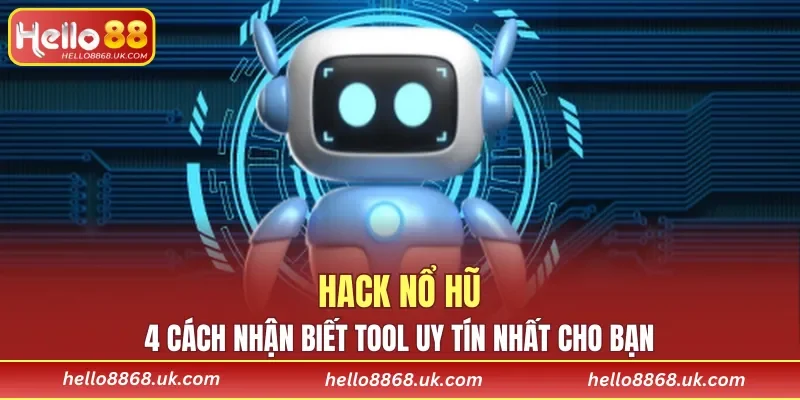 Hack Nổ Hũ