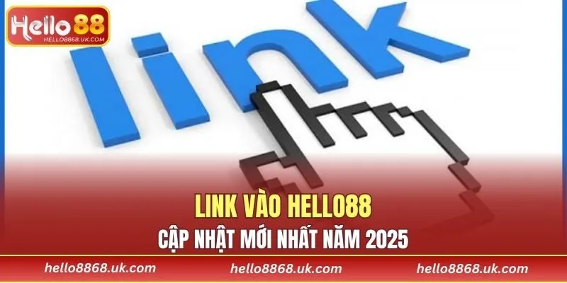Link Vào HELLO88